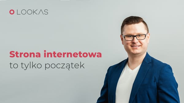 Strona internetowa to dopiero początek